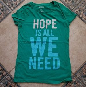 Tshirt: Hope is All We Need